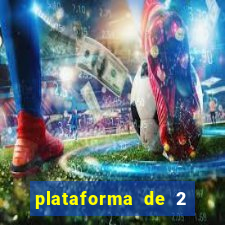 plataforma de 2 reais cassino